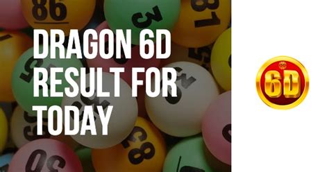 dragon 6d|6d lotto result.